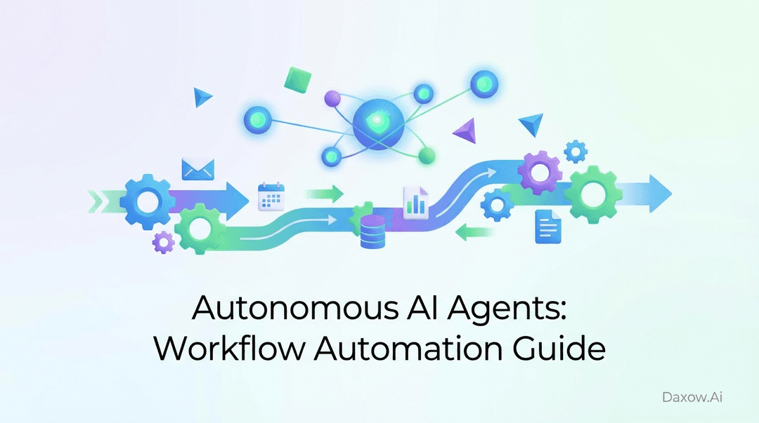Autonomous AI Agents: Workflow Automation Guide