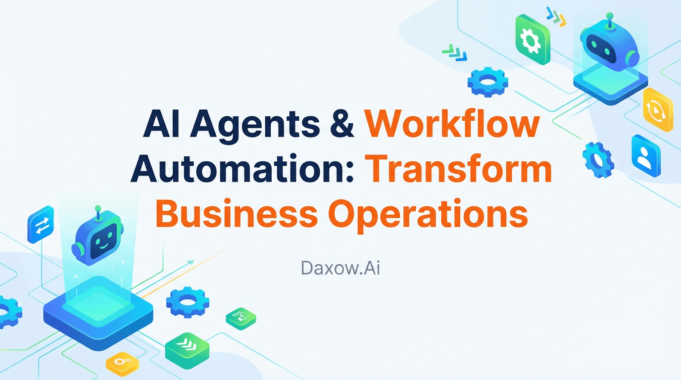 AI Agents & Workflow Automation: Transform Business Operations